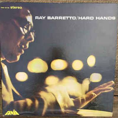 洋楽 RAY BARRETTO Together / Hard Hands RAY BARRETTO Together / Hard Hands Ray Barretto - Hard Hands