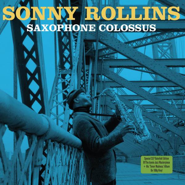 Sonny Rollins - Saxophone Colossus - Vinyl at OYE Records